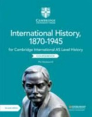 Cambridge International As Level History, International History 1870-1945 Cou…