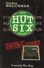 The Hut Six Story: Breaking the Enigma Codes – paperback Alan Stripp|Gordon …
