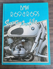 1983 BMW R69 & R69S Super Profile Hardcover 1st Ed Roy Harper Haynes Foulis