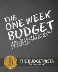 One Week Budget : Learn to Create Your Money Management System in 7 Days or L…