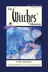 The Witches’ Almanac 2022: Issue 41, Spring 2… by Theitic Paperback / softback