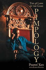 Pimpology: The 48 Laws of the Game (A – Paperback, by Pimpin’ Ken – Very Good