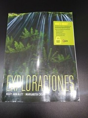 World Languages: Exploraciones by Mary Ann Blitt and Margarita Casas (2015,…