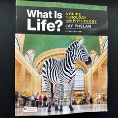What Is Life? a Guide to Biology with Physiology by Jay Phelan (2021, Trade…
