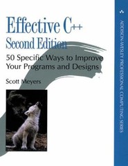 Professional Computing Ser.: Effective C++ : 50 Specific Ways to Improve Your…