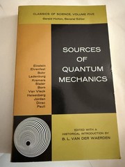 Sources of Quantum Mechanics Van der Waerden Dover 1968 Einstein Bohr Dirac