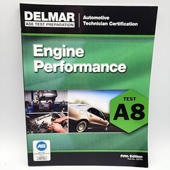 ASE Test Preparation – A8 Engine Performance (Automobile Certification Serie…