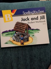 HOMESCHOOLING CURRICULUM, SPELLING YOU SEE, GRADE 2, JACK AND JILL B GOOD
