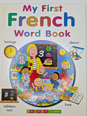 My First French Word Book (My first…series) By Jenny Tulip hardback