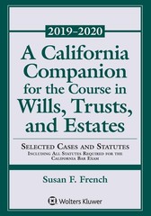 A California Companion for the Course in Wills, Trusts, and Estates: Selecte…