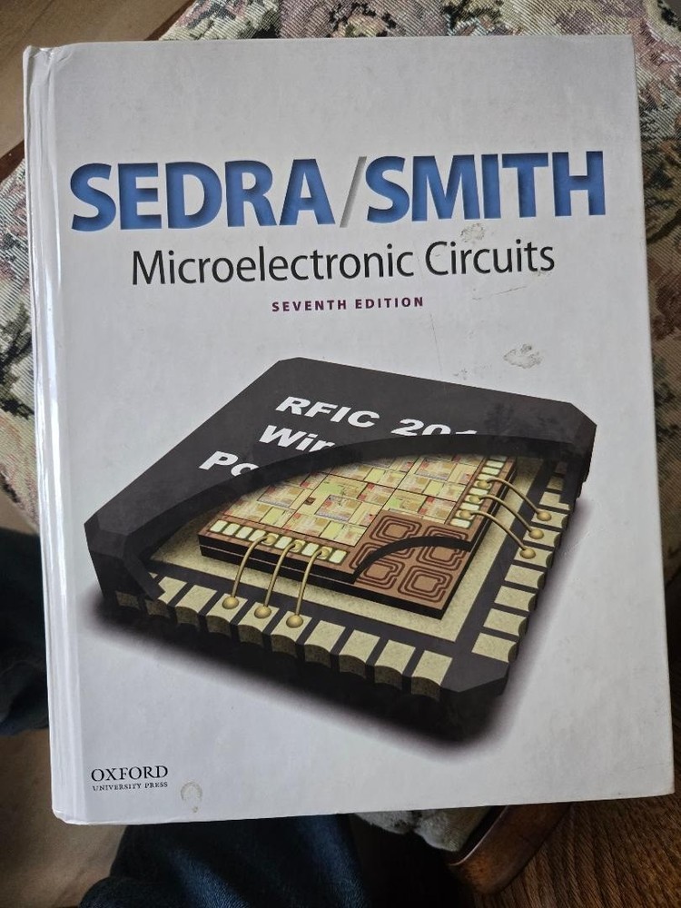 MicroElectronic Circuits, Sedra and Smith (7th Ed) – Engineering textbook