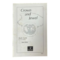 Crown and Jewel Study Guide By Carol Diehn Home Ed~1993 Progeny Press #202H P501