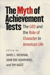 The Myth of Achievement Tests : The GED and the Role of Character