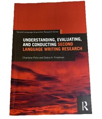 Understanding, Evaluating, and Conducting Second Language Writing Research.