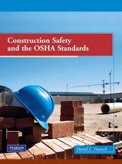 CONSTRUCTION SAFETY AND THE OSHA STANDARDS By David L. Goetsch – Hardcover *VG+*