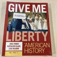 Give Me Liberty An American History SC 8th Ed Volume 1 2025 Foner DuVal McGirr