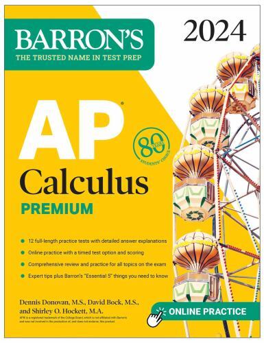 AP Calculus Premium, 2024: 12 Practice Tests + Comprehensive Review + Online Pra