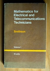 Mathematics for Electrical and Telecommunications Technicians Vol. 1 by Smithson