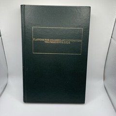 Planning For Colleges And Universities: The President’s Guide – RARE