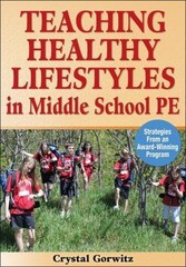 Teaching Healthy Lifestyles in Middle School PE : Strategies from – BRAND NEW