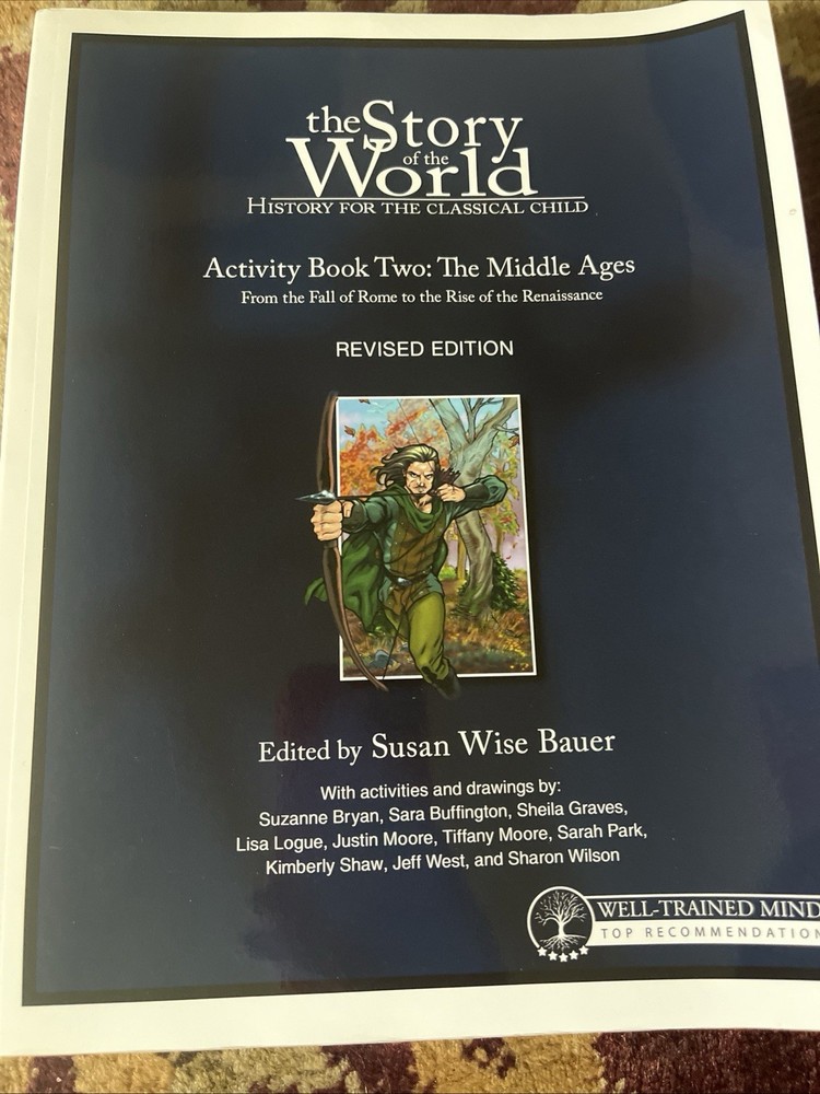 The Story of the World Activity Book Two: The Middle Ages by Susan Wise Bauer
