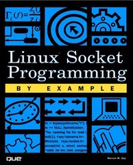 Linux Socket Programming by Example – paperback Gay, Warren