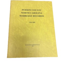 Person County North Carolina Marriage Records 1792-1868