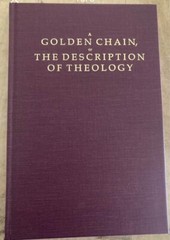 Golden Chain by William Perkins (2010, Hardcover)