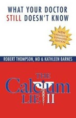 The Calcium Lie II: What Your Doctor Still Doesn’t Know: How Mineral Imba – GOOD