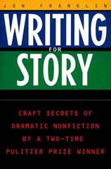 Writing For Story: Craft Secrets of…, Franklin, Jonat