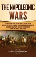 Captivating History The Napoleonic Wars (Hardback) (UK IMPORT)