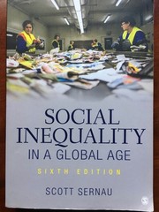 Social Inequality in a Global Age Paperback Scott R. Sernau, 3 pages marked up