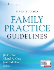Family Practice Guidelines, Fifth Edition by Cheryl A. Glass (2020, Trade…