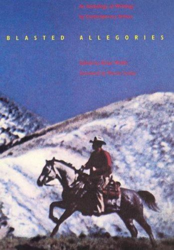 Blasted Allegories: An Anthology of Artists’ Writings