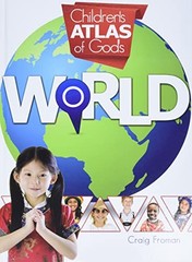 Children’s Atlas of God’s World by Craig Froman