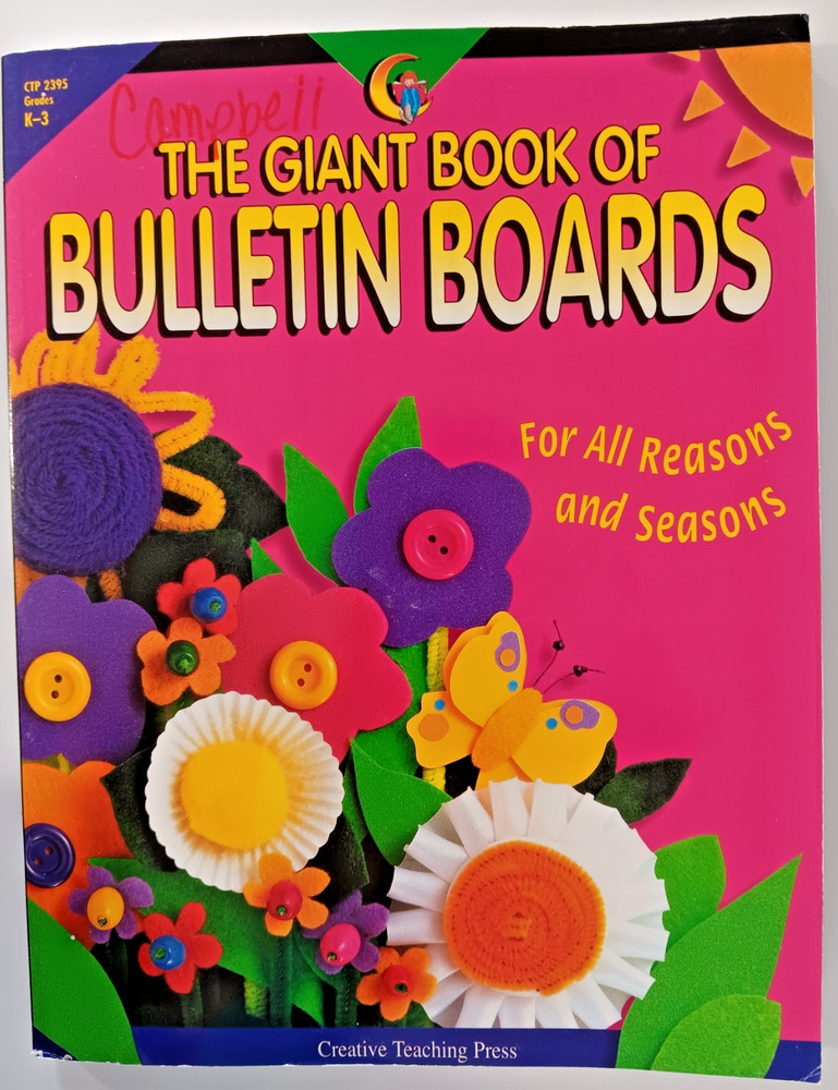 Giant Book of Bulletin Boards for All Reasons & Seasons Creative Teaching Press