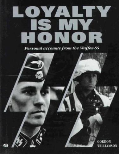 Loyalty Is My Honor Williamson, Gordon hardcover Used – Very Good
