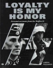 Loyalty Is My Honor Williamson, Gordon hardcover Used – Very Good