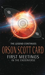 First Meetings: In The Enderverse by Orson Scott Card (English) Paperback Book