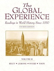 The Global Experience, Volume II: Readings in World History Since 1550 (4th …