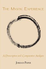 The Mystic Experience: A Descriptive and Comparative Analysis (Religious Stu…