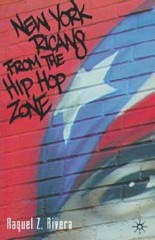 New York Ricans from the Hip Hop Zone by R Rivera: Used