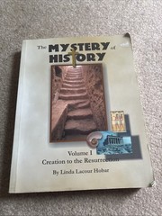 The Mystery of History, Vol. 1: Creation to Resurrection