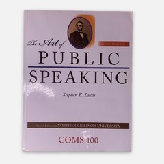 The Art of Public Speaking Special Edition Lucas Northern Illinois University