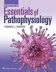 Porth’s Essentials of Pathophysiology – Paperback, by Norris Tommie L. – Good