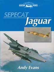 SEPECAT Jaguar (Crowood Aviation Series) – New Copy