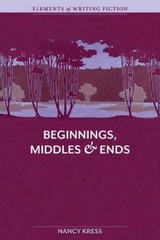 Nancy Kress Elements of Fiction Writing Beginnings, Middles and Ends (Paperback)