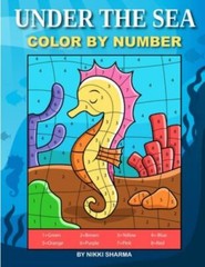Under the Sea Color By Number: Coloring Book for Kids Ages 4-8 (Paperback)