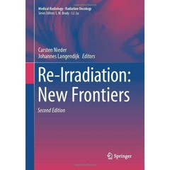 Medical Radiology Re-Irradiation: New Frontiers by Johannes Langendijk Paperback