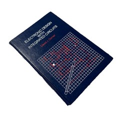 Electronic Design with Integrated Circuits by Comer David J 1981 Textbook